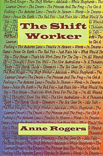 Cover image for The Shift Worker (Poetry Volume 2) By Anne Rogers