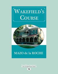 Cover image for Wakefield's Course