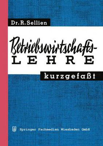 Betriebswirtschaftslehre Kurzgefasst