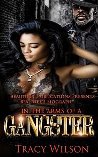 Cover image for In The Arms Of A Gangster