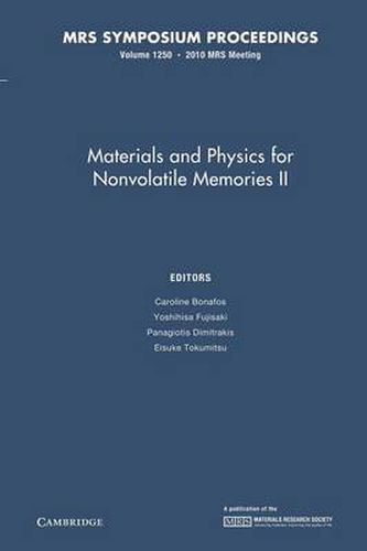 Cover image for Materials and Physics for Nonvolatile Memories II: Volume 1250