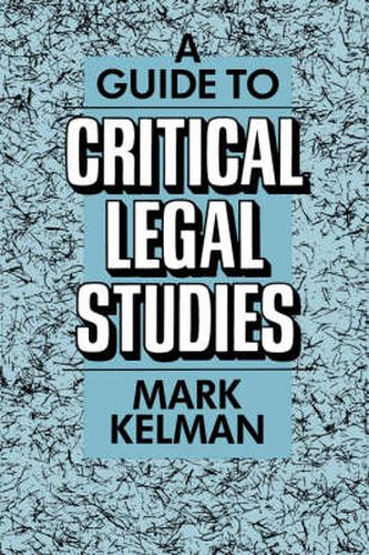 Cover image for A Guide to Critical Legal Studies