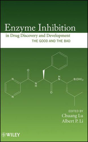 Cover image for Enzyme Inhibition in Drug Discovery and Development: The Good and the Bad