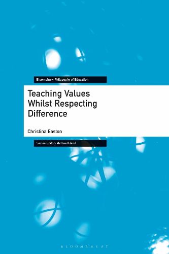 Teaching Values Whilst Respecting Difference, Christina Easton ...