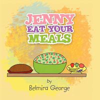 Cover image for Jenny Eat Your Meals