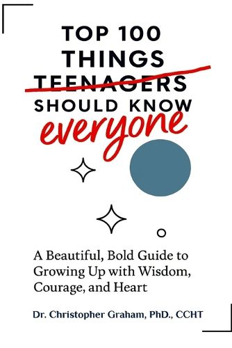 Cover image for 100 Things Teenagers (everyone) Should Know