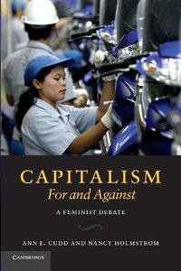 Cover image for Capitalism, For and Against: A Feminist Debate