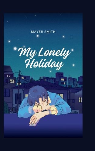 Cover image for My Lonely Holiday