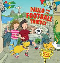 Cover image for Paulo and the Football Thieves