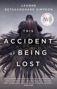 Cover image for This Accident of Being Lost: Songs and Stories