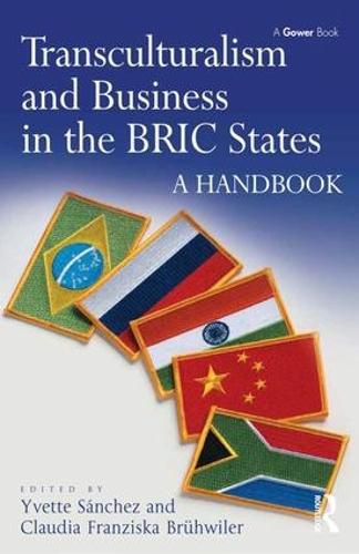 Transculturalism and Business in the BRIC States: A Handbook