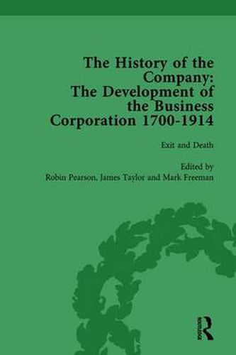 Cover image for The History of the Company, Part II vol 8: Development of the Business Corporation, 1700-1914