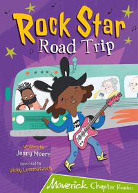 Cover image for Rock Star Road Trip: (Lime Chapter Reader)