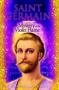 Cover image for Saint Germain - Mystery of the Violet Flame