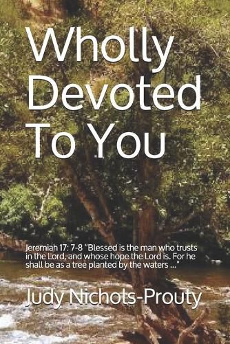 Cover image for Wholly Devoted To You