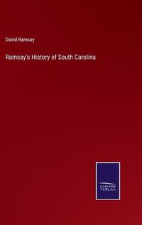 Cover image for Ramsay's History of South Carolina