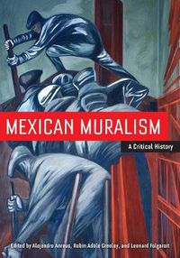 Cover image for Mexican Muralism: A Critical History