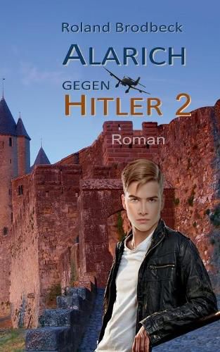 Cover image for Alarich gegen Hitler: Teil 2