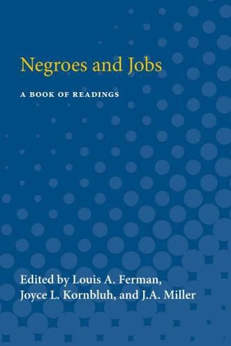 Negroes and Jobs: A Book of Readings