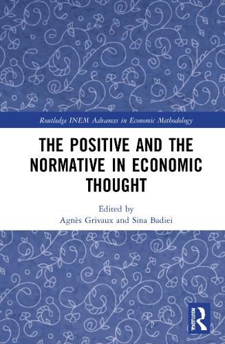 Cover image for The Positive and the Normative in Economic Thought