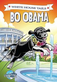 Cover image for Bo Obama: White House Tails
