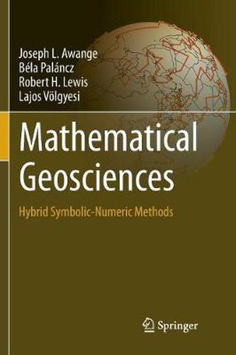 Cover image for Mathematical Geosciences: Hybrid Symbolic-Numeric Methods