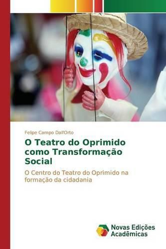 Cover image for O Teatro do Oprimido como Transformacao Social