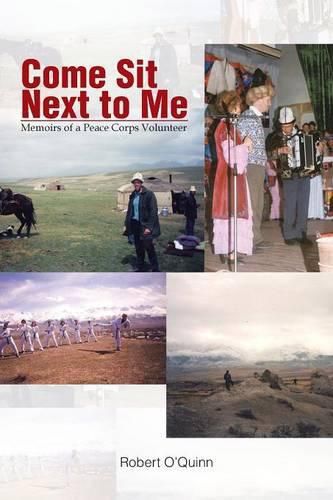 Cover image for Come Sit Next to Me: Memoirs of a Peace Corps Volunteer