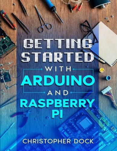 Cover image for Getting started with Arduino and Raspberry pi