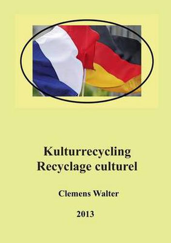 Cover image for Kulturrecycling / recyclage culturel