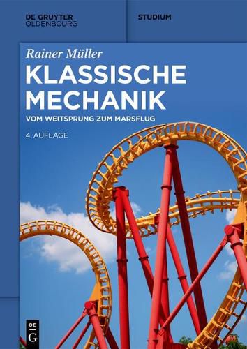 Cover image for Klassische Mechanik: Vom Weitsprung Zum Marsflug