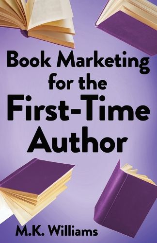 Cover image for Book Marketing for the First-Time Author