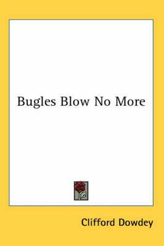 Cover image for Bugles Blow No More