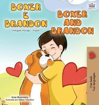 Cover image for Boxer and Brandon (Portuguese English Bilingual Book - Portugal)