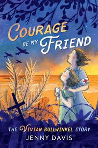 Cover image for Courage Be My Friend