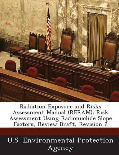 Cover image for Radiation Exposure and Risks Assessment Manual (Reram)