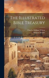 Cover image for The Illustrated Bible Treasury