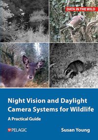 Cover image for Night Vision and Daylight Camera Systems for Wildlife