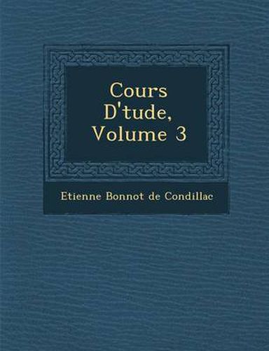 Cover image for Cours D' Tude, Volume 3