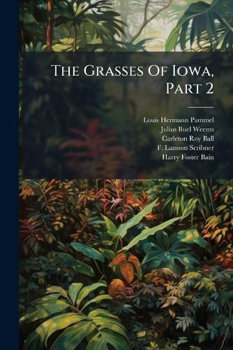 Cover image for The Grasses Of Iowa, Part 2
