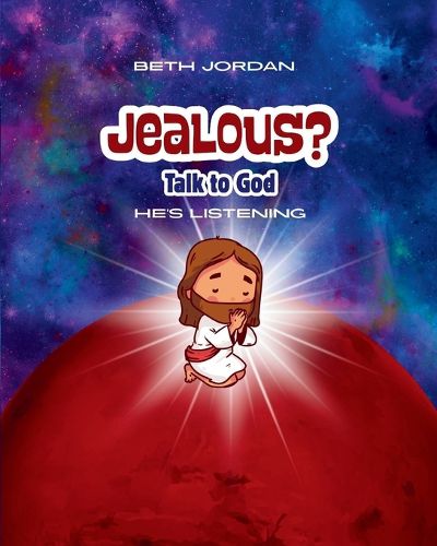 Cover image for Jealous? Talk to God