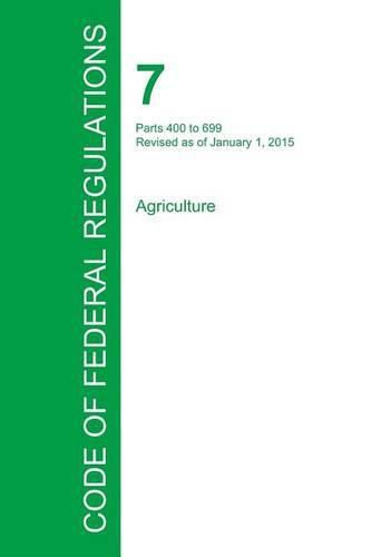 Cover image for Code of Federal Regulations Title 7, Volume 6, January 1, 2015