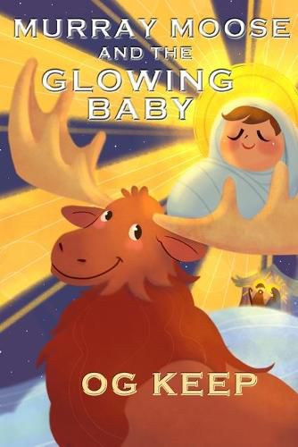 Cover image for Murray Moose and the Glowing Baby