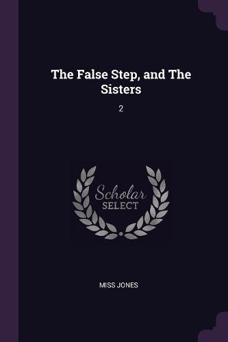 Cover image for The False Step, and The Sisters