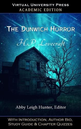 Cover image for The Dunwich Horror (Academic Edition): With Introduction, Author Bio, Study Guide & Chapter Quizzes