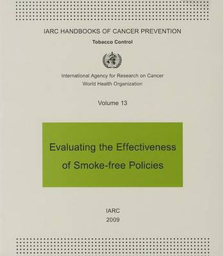 Cover image for Evaluating the Effectiveness of Smoke-Free Policies