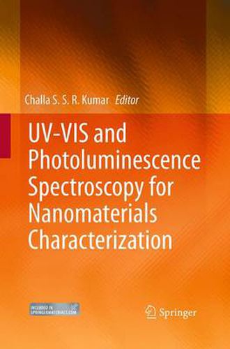 Cover image for UV-VIS and Photoluminescence Spectroscopy for Nanomaterials Characterization