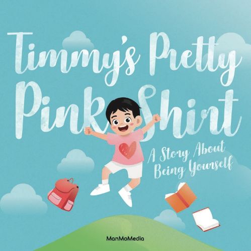 Cover image for Timmy's Pretty Pink Shirt