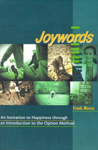 Cover image for Joywords: An Invitation to Happiness Through an Introduction to the Option Method