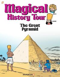 Cover image for Magical History Tour #1: The Great Pyramid